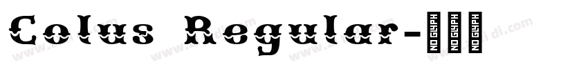 Colus Regular字体转换